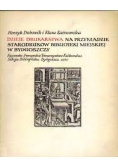 Dzieje drukarstwa na przykładzie starodruków biblioteki miejskiej w Bydgoszczy