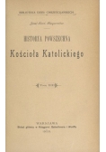 Historia Powszechna Kościoła Katolickiego Tom XIV  1903 r.