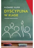 Dyscyplina w klasie. Poradnik pedagogiczny