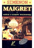 Maigret i Goście z Europy wschodniej
