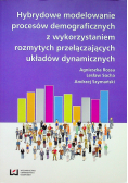 Hybrydowe modelowanie procesów demograficznych z wykorzystaniem rozmytych przełączających układów