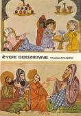 Życie codzienne Muzułmanów