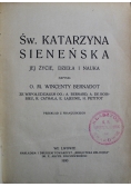 Św Katarzyna Sieneńska jej życie dzieła i nauka 1930 r.