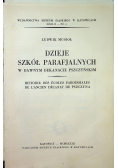 Dzieje szkół parafjalnych w dawnym dekanacie pszczyńskim 1933 r