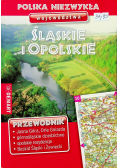 Województwo Śląskie i Opolskie przewodnik