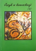 Język w komunikacji, t. 2.