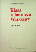 Klasa robotnicza Warszawy 1944-1949
