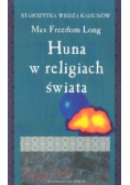 Huna w  religiach świata