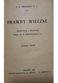 Prawdy wieczne, 1923 r.