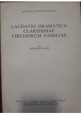 Laudatio dramatica clarissimae firleiorum familiae