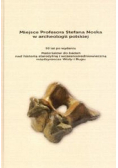 Miejsce Profesora Stefana Noska w archeologii polskiej