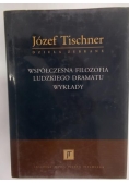 Współczesna filozofia ludzkiego dramatu. Wykłady