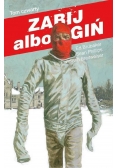 Zabij albo zgiń Tom 4