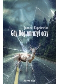 Gdy bóg zmrużył oczy