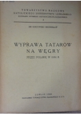 Wyprawa Tatarów na Węgry, 1948 r.