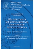 Siła Militarna we współczesnym środowisku bezpieczeństwa Cz II