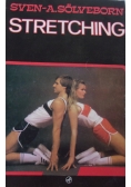 Stretching