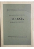 Teologia życia wewnętrznego, 1947 r.