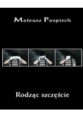 Rodząc szczęście