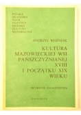 Kultura mazowieckiej wsi pańszczyznianej XVIII i początku XIV wieku
