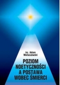 Poziom noetyczności a postawa wobec  śmierci
