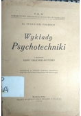 Wykłady psychotechniki , 1927r.