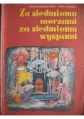 Za siedmioma morzami za siedmioma wyspami