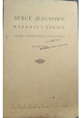 Serce Jezusowe kazania i szkice, 1928r.