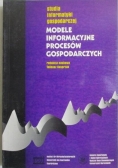 Modele informacyjne procesów gospodarczych