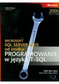 Microsoft SQL Server 2005 od środka: Programowanie w języku SQL