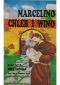 Marcelino, chleb i wino. Legenda hiszpańska