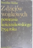 Z dziejów wojskowych powstania kościuszkowskiego 1794 roku