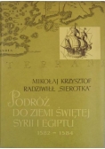 Podróż do Ziemi Świętej Syrii i Egiptu 1582 - 1584