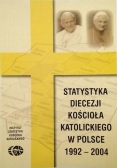 Statystyka diecezji Kościoła Katolickiego w Polsce 1992 2004