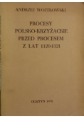 Procesy Polsko Krzyżackie przed procesem z lat 1300 do 1321