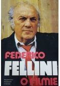 Fellini o filmie