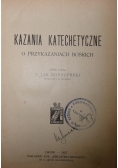 Kazania Katechetyczne o przykazaniach Boskich, 1927r.