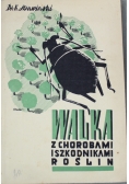Walka z chorobami i szkodnikami roślin 1937 r.
