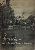 Szczecin miasto parków i zieleni