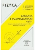 Fizyka zadania z rozwiązaniami. Część I
