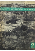 Rejestr ogrodów Polskich Zeszyt 2