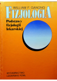 Fizjologia Podstawy fizjologii lekarskiej