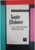 Kopie filmowe i ich techniczna elsploatacja