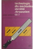 Technologia dla mechanika obróbki skrawaniem cz 1