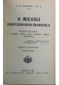 O miłości ukrzyżowanego Zbawiciela 1933 r.