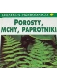 Porosty mchy i paprotniki