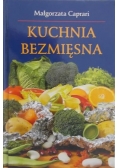 Caprari Małgorzata - Kuchnia bezmięsna