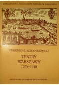Teatry Warszawy 1765-1918