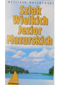 Kuczkowski Wojciech - Szlak Wielkich Jezior Mazurskich