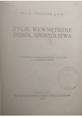 Życie wewnętrzne Duszą Apostolstwa, 1928 r.